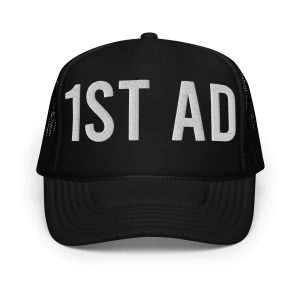 1ST AD - Foam trucker hat